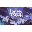 Igra PC As I Began to Dream