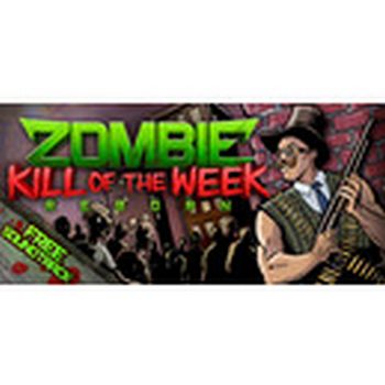Zombie Kill of The Week Reborn STEAM Key