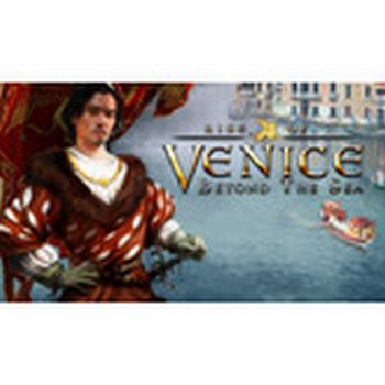 Rise of Venice - Beyond the Sea