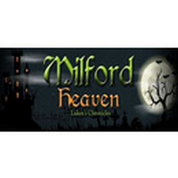 Milford Heaven - Luken's Chronicles