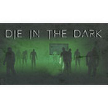 Die In The Dark