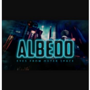 Albedo: Eyes from Outer Space