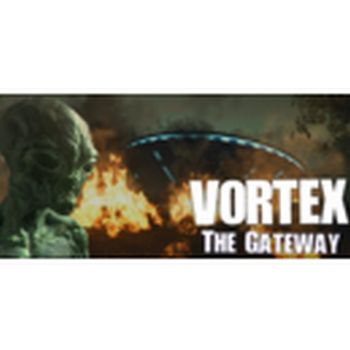 Vortex: The Gateway