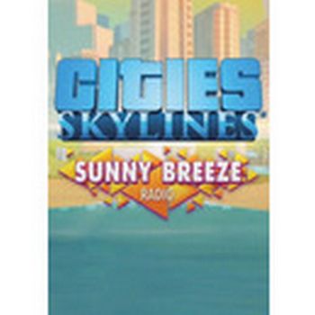 Cities: Skylines - Sunny Breeze Radio