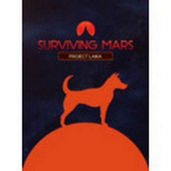 Surviving Mars: Project Laika