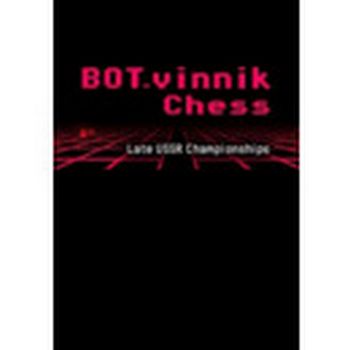 BOT.vinnik Chess: Late USSR Championships