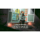 Igra PC Dead by Daylight - Steady Pulse