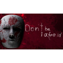 Igra PC Don't Be Afraid