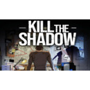 Igra PC Kill The Shadow (EU)