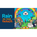 Igra PC Rain on Your Parade