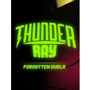 Igra PC Thunder Ray - Forgotten Duels