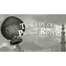 Igra PC Tragedy of Prince Rupert Steam key