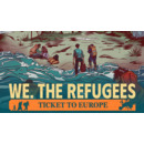Igra PC We. The Refugees: Ticket to Europe