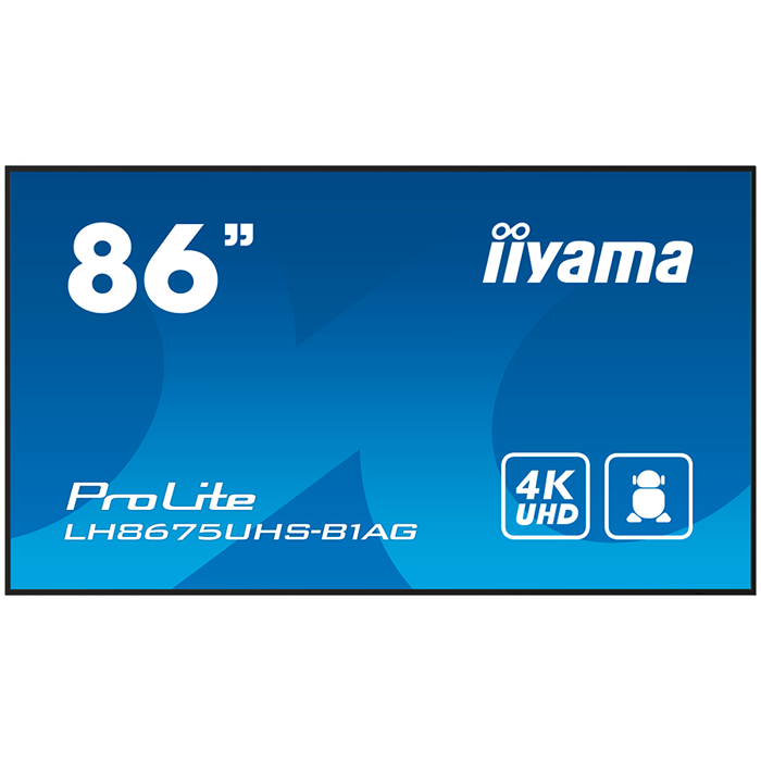 IIYAMA LFD LH8675UHS-B1AG 86" 4K 24/7 Android OS IPS 16:9 500cd 1400:1 8ms Android 11 OS, iiSignage², FailOver, EShare landscape, portrait