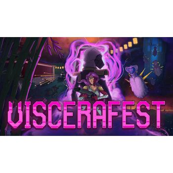 Viscerafest